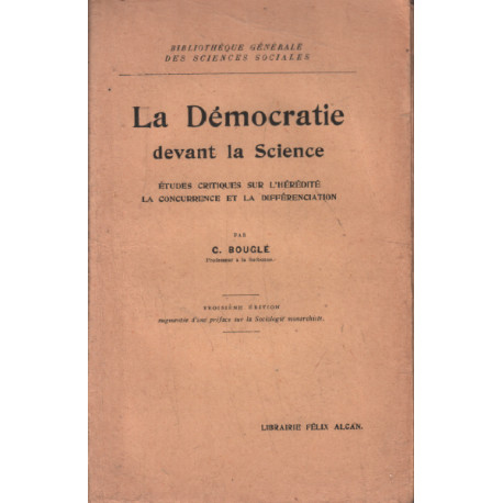La démocratie devant la science / etudes critiques sur l'hérédité...