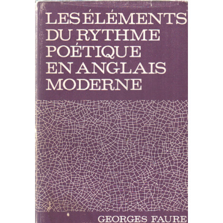 Les elements du rythme poétique en anglais moderne