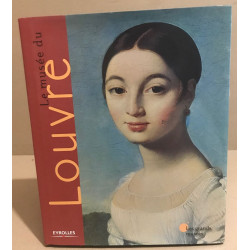 Le musée du louvre / nombreuses illustrations en couleurs