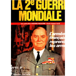 La 2° guerre mondiale n° 65 / l'armée française reprend les armes