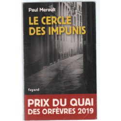 Le Cercle des impunis: Prix du Quai des Orfèvres 2019