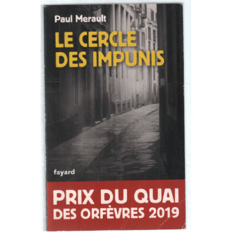 Le Cercle des impunis: Prix du Quai des Orfèvres 2019