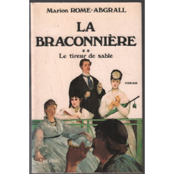 La braconnière ** le tireur de sable