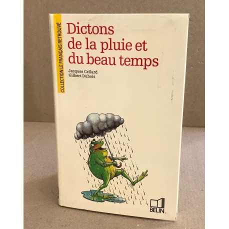 Dictons de la pluie et du beau temps