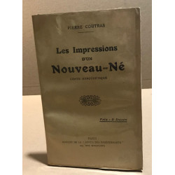 Les impressions d'un nouveau -né / conte hypotétique