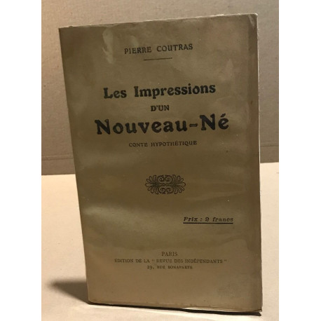 Les impressions d'un nouveau -né / conte hypotétique