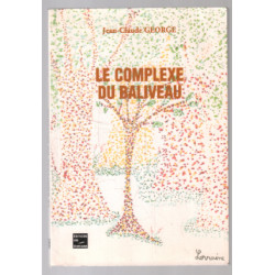 Le Complexe du Baliveau