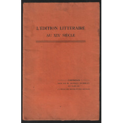 L'édition littéraire au XIXe siècle
