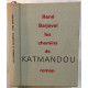 Les chemins de Katmandou