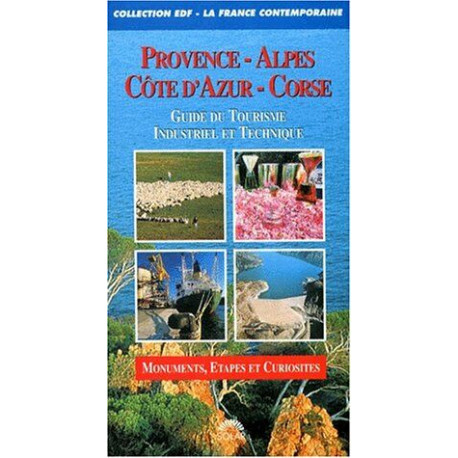 Guide du tourisme industriel et technique (PACA)