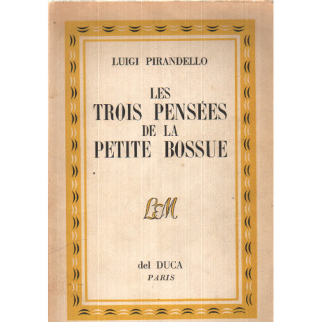 Les trois pensées de la petite bossue