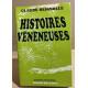 Histoires vénéneuses suvi de la brume ne lèvera plus