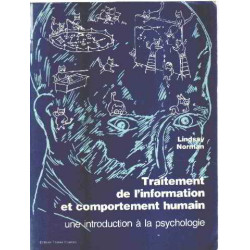Traitement de l'information et comportement humain/ une...
