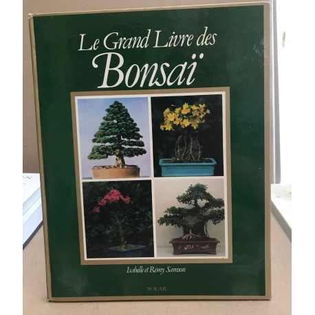 Le grand livre des bonsai