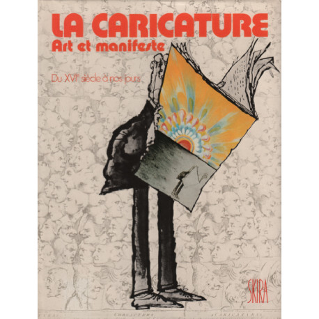 La caricature / art et manifeste / du XXe à nos jours