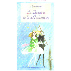 La bergère et le ramoneur. La vieille maison. Les douze voyageurs...