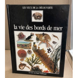 La Vie des bords de mer