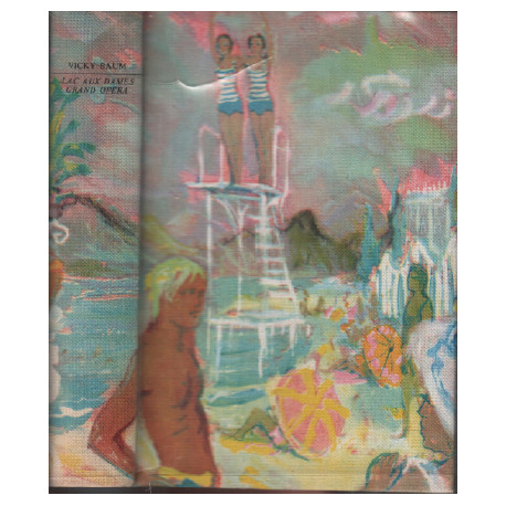 Lacs aux dames grand opéra / illustrations de jacques taillefer