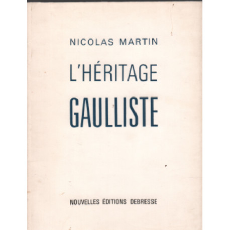 L'héritage gaulliste