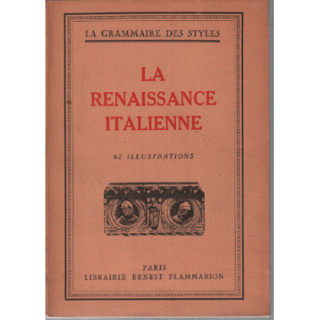 La renaissance italienne / 62 illustrations