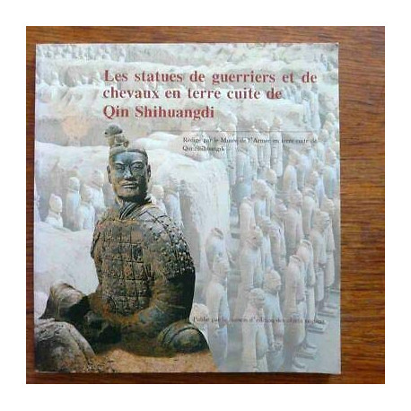 Les statues de guerriers et de chevaux en terre cuite de Qin...