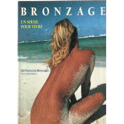 Bronzage un soleil pour vivre