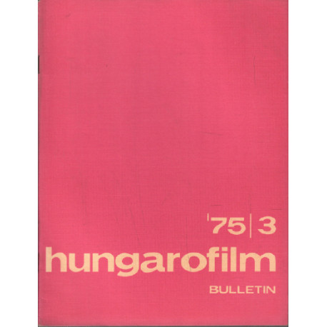 Hungarofilm / bulletin n° 3 - 1975