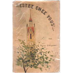 Restez chez vous !... /illustrations de l'auteur