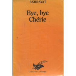 Bye bye cherie
