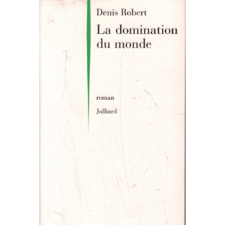 La Domination Du Monde