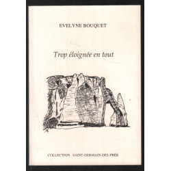 Trop éloignée en tout