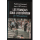 Les Francais sous l'occupation en 100 questions