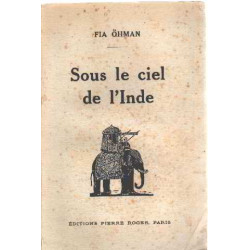 Sous le ciel de l'Inde Voyage au pays de Rabindranath Tagore