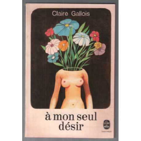 A mon seul désir (texte intégral)