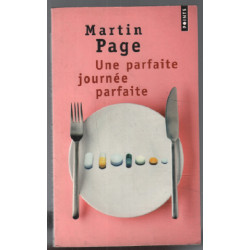 Une parfaite journée parfaite