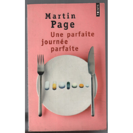 Une parfaite journée parfaite