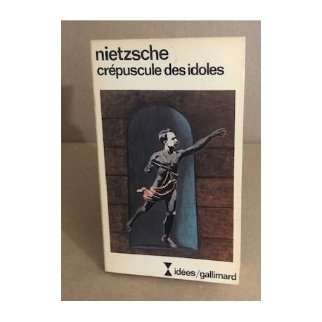 Crépuscule des idoles