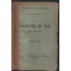 Le problème du mal : étude ésoterique (édition unique à tirage limité)