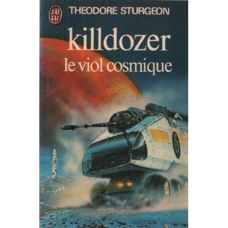 Killdozer le viol cosmique