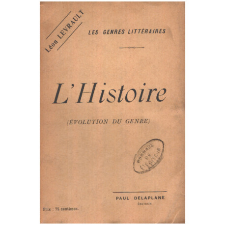 Les genres littéraires / l'histoire ( évolution du genre )