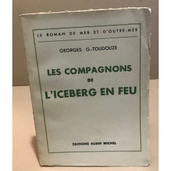 Les compagnons de l'iceberg en feu