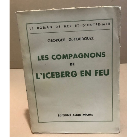 Les compagnons de l'iceberg en feu