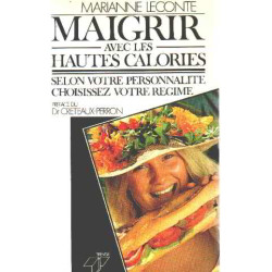 Maigrir Avec les Hautes Calories