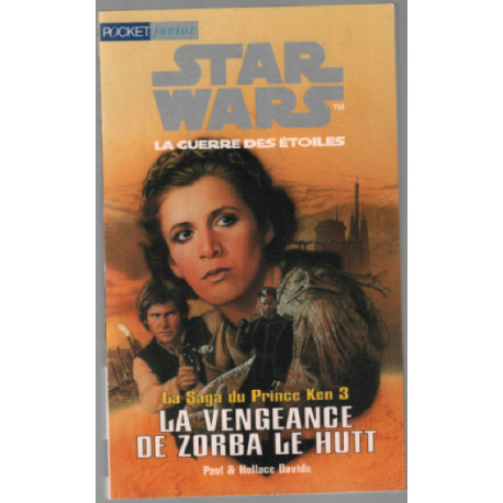 Star Wars tome 3. La vengeance de Zorba le Hutt
