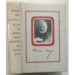 La vie de victor hugo racontée par victor hugo (exemplaire numéroté)