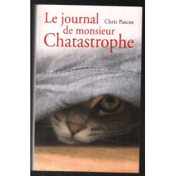 Le journal de monsieur catastrophe