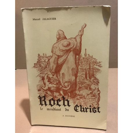 Roch le mendiant du christ