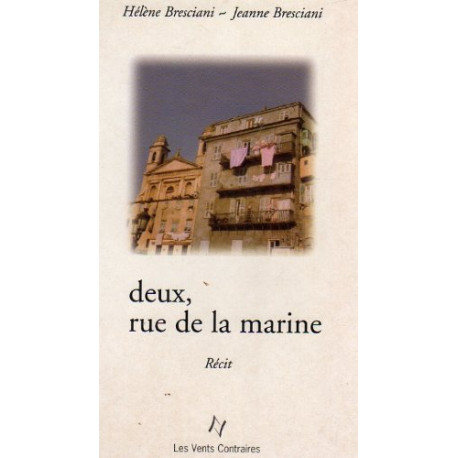 Deux rue de la Marine