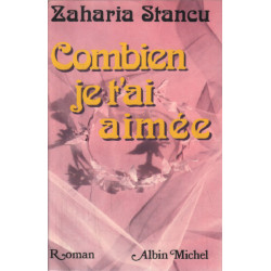 Combien je t'ai aimé