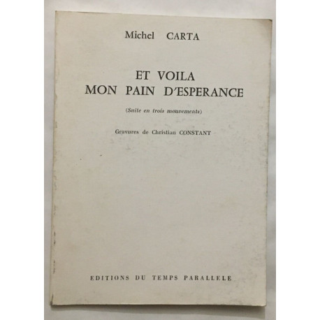 Et voilà mon pain d'espérance